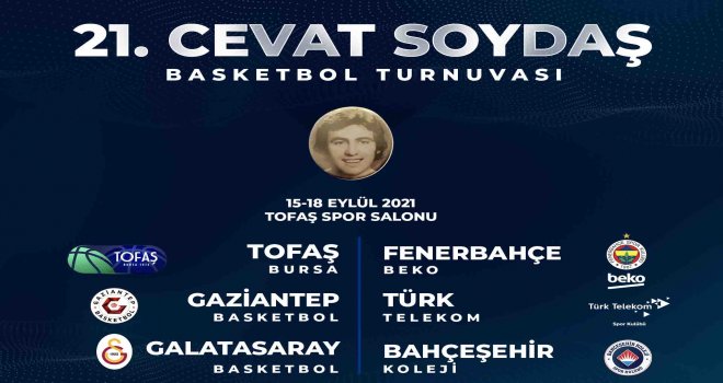21. Cevat Soydaş Basketbol Turnuvası 15-18 Eylül'de