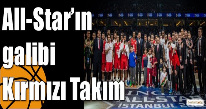 All-Star’ın galibi Kırmızı Takım