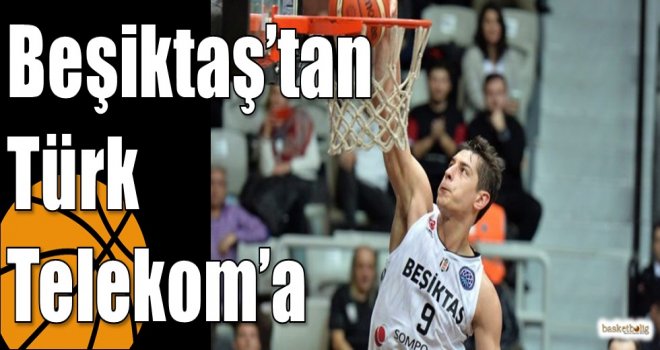 Beşiktaş’tan Türk Telekom’a