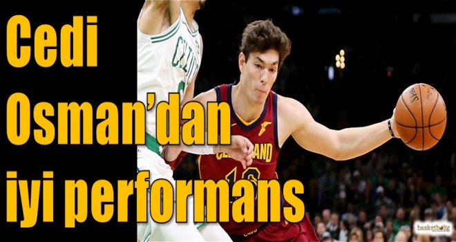 Cedi Osman'dan iyi performans