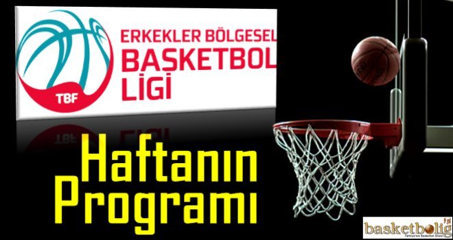 Erkekler Bölgesel Basketbol Ligi'nde 2.hafta programı