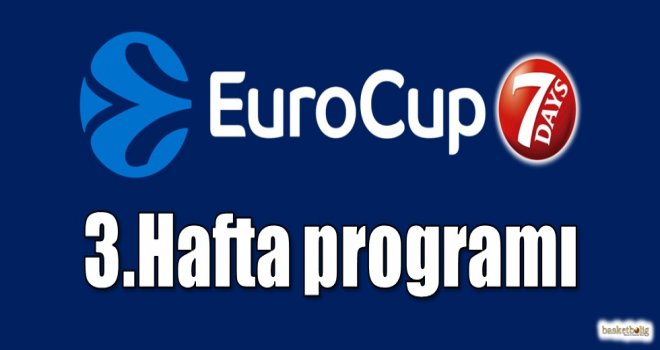 Eurocup 3.hafta programı