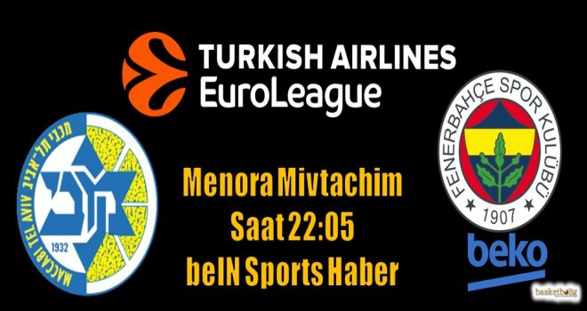 Fenerbahçe Beko, Maccabi deplasmanında