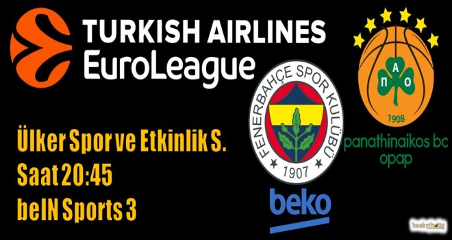 Fenerbahçe Beko, Panathinaikos'u konuk ediyor