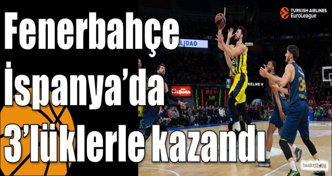 Fenerbahçe İspanya’da 3’lüklerle kazandı