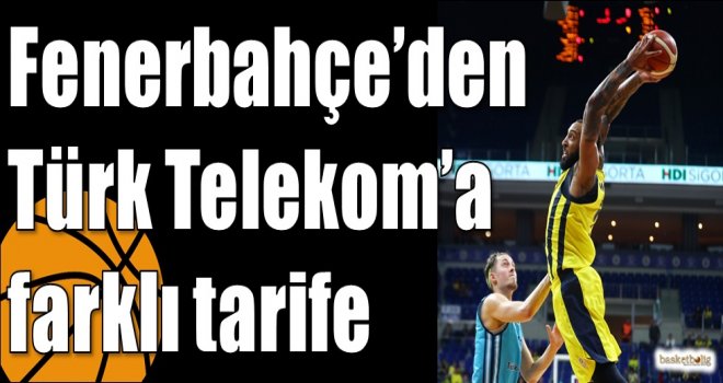 Fenerbahçe’den Türk Telekom’a farklı tarife