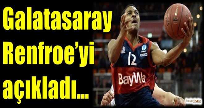 Galatasaray Odeabank, Renfroe'yi açıkladı...