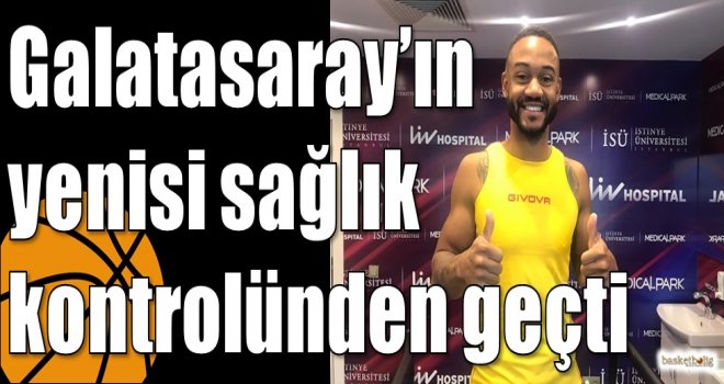 Galatasaray’ın yenisi sağlık kontrolünden geçti