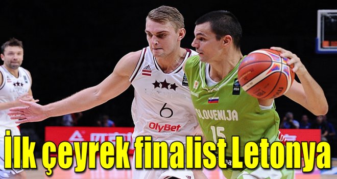 İlk çeyrek finalist Letonya