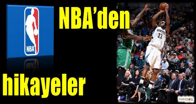 NBA'den hikayeler...