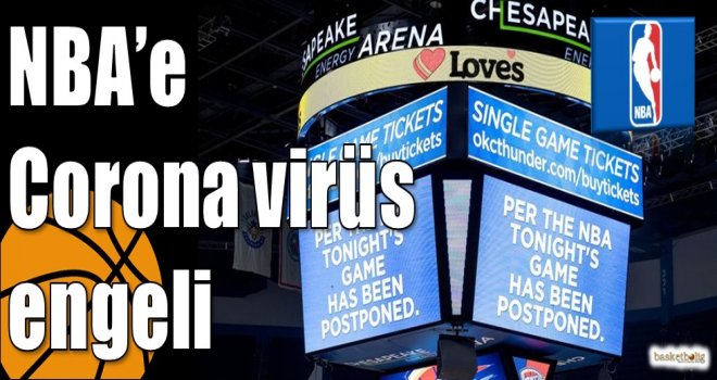 NBA’e Corona virüs engeli