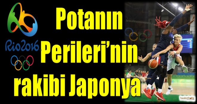 Potanın Perileri'nin rakibi Japonya