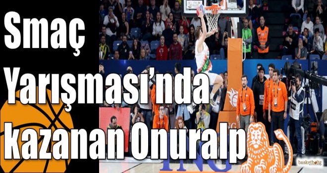 Smaç Yarışması’nda  kazanan Onuralp