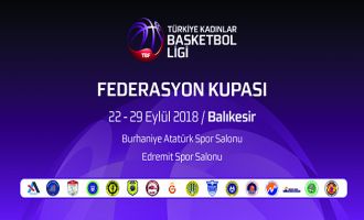 Kadınlar Federasyon Kupası 22-29 Eylül’de Edremit’te 