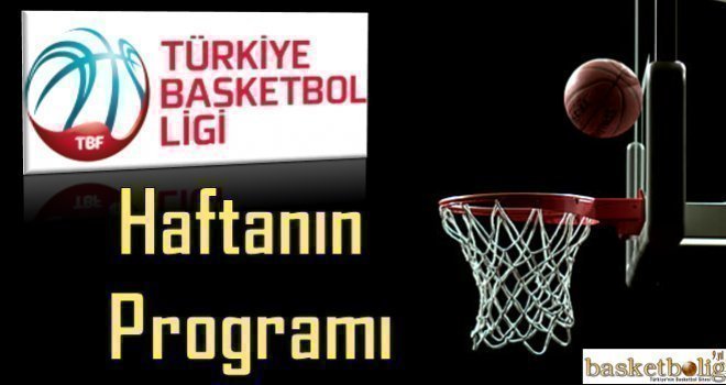 Türkiye Basketbol Ligi 22.hafta programı